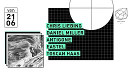 Concrete: Chris Liebing, Daniel Miller, Antigone, Eastel, Toscan Haas