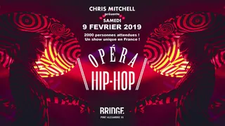 L'OPERA HIP HOP - UNIQUE et MAGIQUE - GRATUIT POUR TOUS AVEC PASS