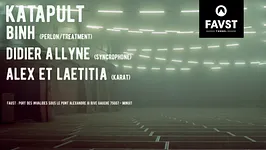 Katapult x Faust : BINH / Didier Allyne / Alex & Laetitia