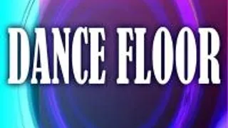 Dance Floor