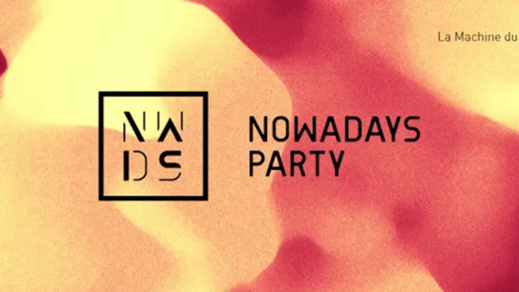 Nowadays Party w/ Lefto, Sekuoia, Clément Bazin, Jumo & Nowadays Djs