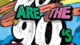 We Are The 90's #56