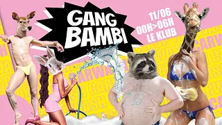 GANG BAMBI -Car Wash - Le KLUB