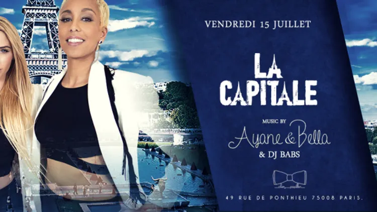 LA CAPITALE RE OPENING CHEZ PAPILLON BY VENANT DELACAPITALE