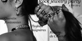 Tant d’avenir Rock jewelry party