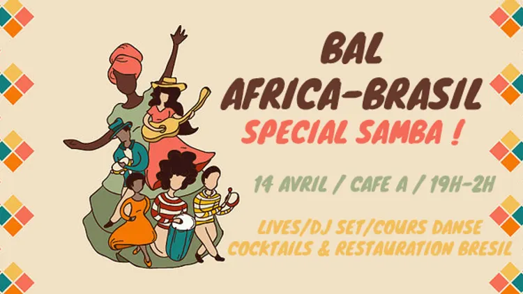 Bal Africa-Brasil spécial Samba !