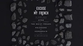 Excuse My French w/Atom