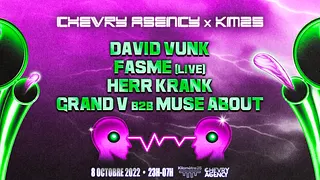Chevry Agency x Kilomètre25 : David Vunk, Fasme Live, Herr Krank, Grand V B2B Muse About