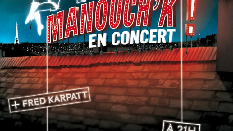 Manouch'K + Fred Karpatt
