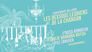 Les jeudis du Rosa // Les dessous lesbiens de la chanson