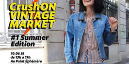 CrushON Vintage Market Summer Edition | Point Éphémère