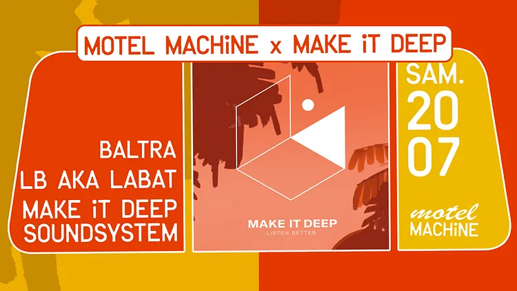 Motel Machine x Make It Deep : Baltra, LB aka LABAT