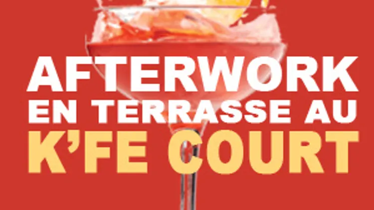 Afterwork en terrasse au K'fé Court