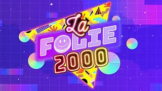 LA FOLIE 2000'