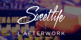 L'Afterwork SweetLife