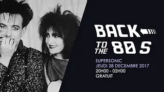Back To The 80s / Free entrance - Supersonic