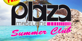 Plaza Summer Club * Mini Prix *