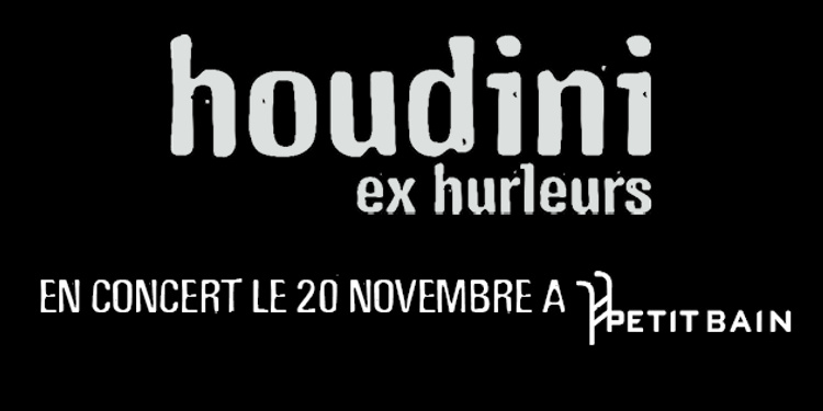 Houdini Ex Hurleurs