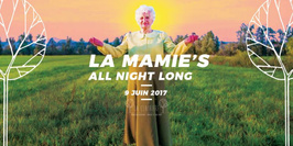 La Mamie's All Night Long