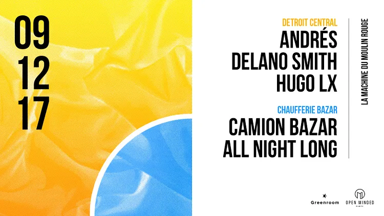 Open Minded Party: Andres, Delano Smith, Hugo LX, Le Camion Bazar