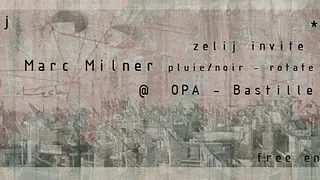 Zelij invite Marc Milner (Pluie/Noir - Rotate)