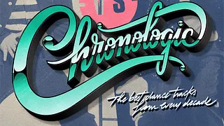 Chronologic #10 - the best dance tracks from every decade