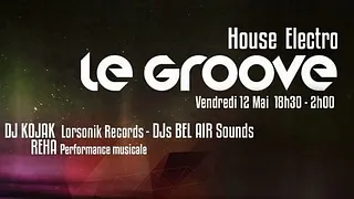 Le Groove : Nouvelle Soirée