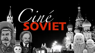 Ciné-Soviet / Avec le Conservatoire de Montreuil