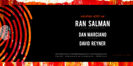 The Key Presents : Ran Salman, Dan Marciano, David Reyner