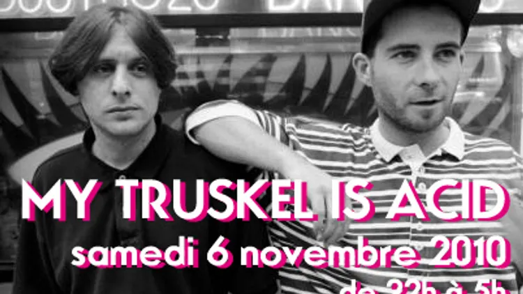 MY TRUSKEL IS ACID