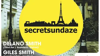 SECRETSUNDAZE invite Delano Smith @ Régine's