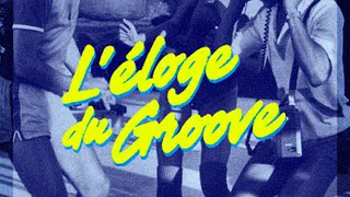 L'éloge du Groove