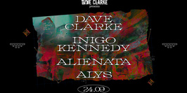 Dave Clarke & Kilomètre25 : Dave Clarke, Alienata, Inigo Kennedy