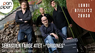 Sébastien FARGE 4tet - "Origines"
