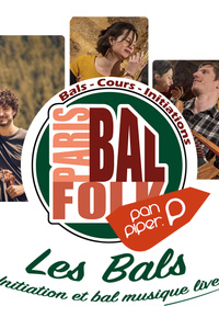 Le gros bal de Paris Bal Folk avec Noiranomis, Bargainatt et Les Zéoles - Pan Piper - dimanche 11 juin