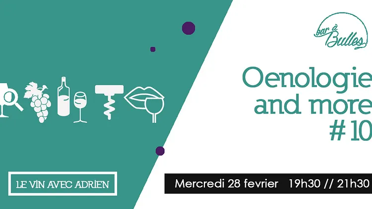 Oenologie and more #10