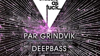 Classic As Fuck W Pär Grindvik & Deepbass