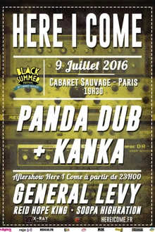 Here I Come x Black Summer Festival : Kanka + Panda Dub