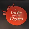 La Vache dans les Vignes