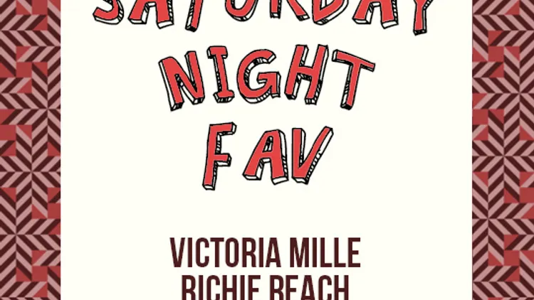Saturday Night Fav