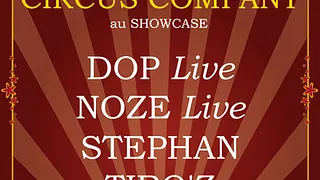 A NIGHT WITH... CIRCUS COMPANY feat DOP & NOZE