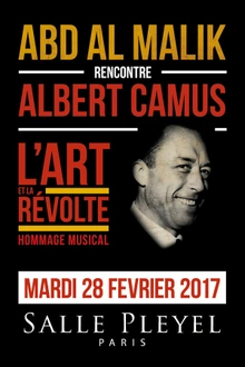 Abd Al Malik rencontre Albert Camus. L'art et la révolte