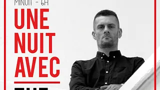UNE NUIT... avec THE DRIVER aka MANU LE MALIN (4H de SET)