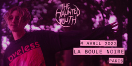 The Haunted Youth • 4 AVRIL 2023 •  La Boule Noire, Paris