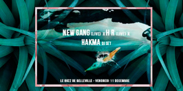 Concert W/ New Gang (live)+ HR (live) +After Dj Set Hakma