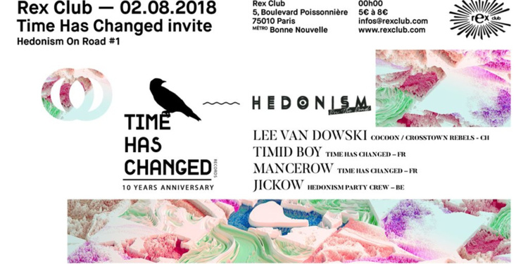 Time Has Changed Invite Hedonism: Lee Van Dowski, Timid Boy, Mancerow, Jickow