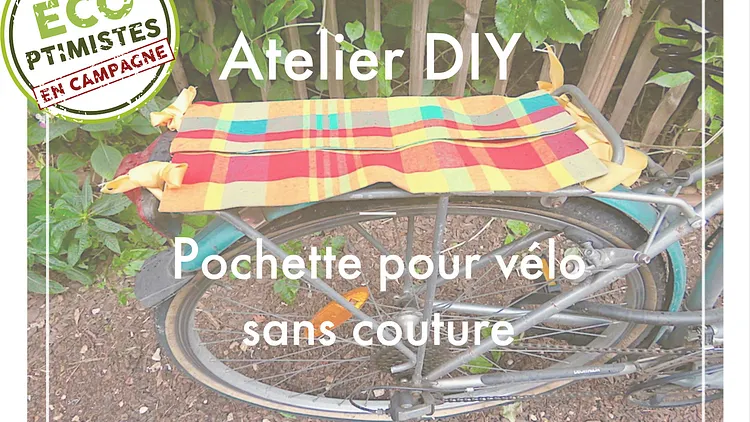 Atelier DIY : Pochette pour vélo sana couture