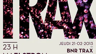 Bnr Trax Night avec Maelstrom, Bs1, Gunrose