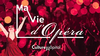 Ma Vie d'Opéra : création théâtrale et musicale