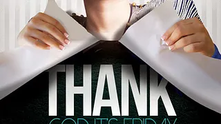 Thank God It's Friday